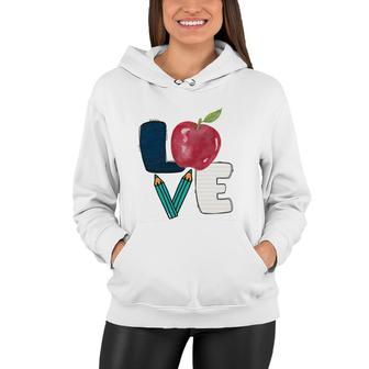 Teachers Have Love For Students And Useful Knowledge Women Hoodie - Seseable