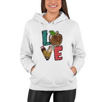 Teachers Love For Students Is Boundless Because They Have Great Love For Their Profession Women Hoodie - Seseable