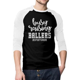 Busy Raising Ballers Sport Mom Hastag White Raglan Baseball Shirt | Seseable CA