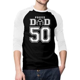 Custom Proud Football Dad Number 50 Personalized For Men Raglan Baseball Shirt - Seseable