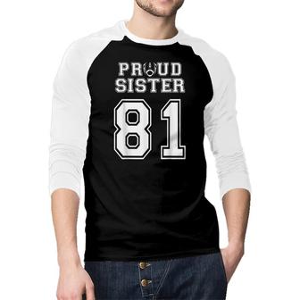 Custom Proud Football Sister Number 81 Personalized Women Raglan Baseball Shirt - Seseable