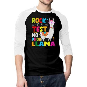 Testing Day Rock The Test Teaching No Prob Llama Teacher Raglan Baseball Shirt - Seseable