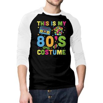 This Is My 80S Costume Rubik Mixtape Music Party 80S 90S Style Raglan Baseball Shirt - Seseable