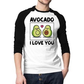 Avocado I Love You So Much Love Funny Avocado Raglan Baseball Shirt - Seseable