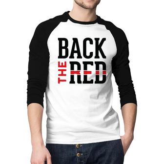 Firefighter The Back Red Decor Black Graphic Meaningful Raglan Baseball Shirt - Seseable