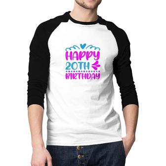 Happy 20Th Birthday With Many Memories Since I Was Born In 2002 Raglan Baseball Shirt - Seseable