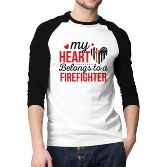 My Heart Belongs To A Firefighter Red Black Raglan Baseball Shirt - Seseable