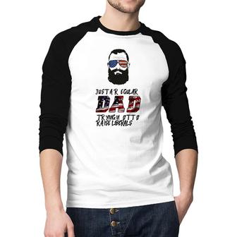 Regular Dad Trying Not To Raise Liberals Beard Raglan Baseball Shirt - Seseable