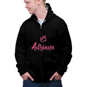 Adriana The Queen Pink Crown For Women Called Adriana Zip Up Hoodie - Seseable