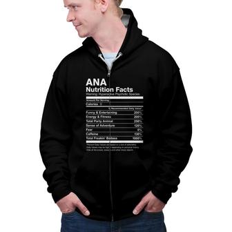 Ana Nutrition Facts Name Family Last First Funny Zip Up Hoodie - Seseable