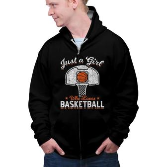 Basketball Player Women Just A Girl Who Loves Basketball Zip Up Hoodie - Seseable