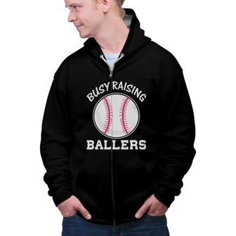 Busy Raising Ballers Softball Baseball Sport Zip Up Hoodie - Seseable