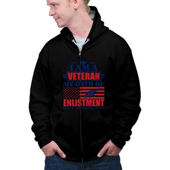 I Am A Veteran 2022 My Oath Of Enlistment Zip Up Hoodie - Seseable