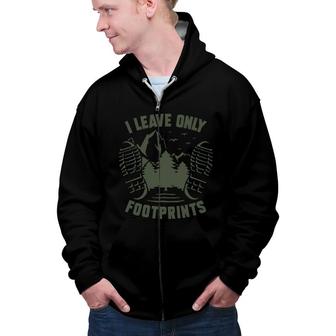 I Leave Only Footprints Explore Travel Lover Zip Up Hoodie - Seseable