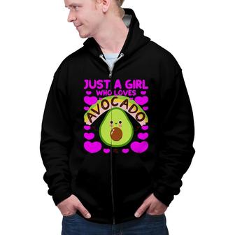 Just A Girl Who Loves Avocado Funny Zip Up Hoodie - Seseable