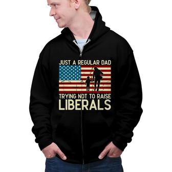 Just A Regular Dad Trying Usa Flag Gift For Dad And Son Zip Up Hoodie - Seseable