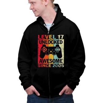 Level 17 Unlocked Awesome Sice 2005 17Th Birthday Video Game Zip Up Hoodie - Seseable