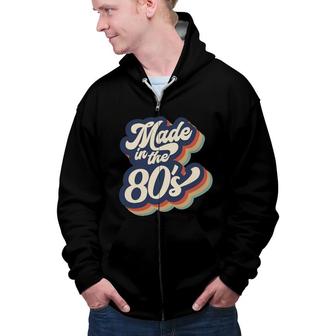 Made In The 80S Vintage Style 80S 90S Lovers Zip Up Hoodie - Seseable