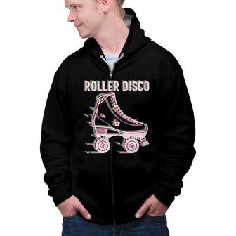 Roller Disco 80S 90S Styles Retro Great Gift Zip Up Hoodie - Seseable