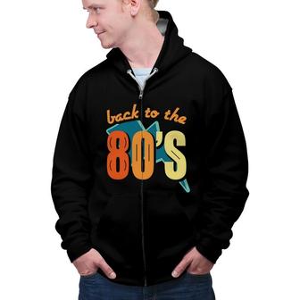 Vintage Back To The 80S 90S Styles I Love The 80S Zip Up Hoodie - Seseable