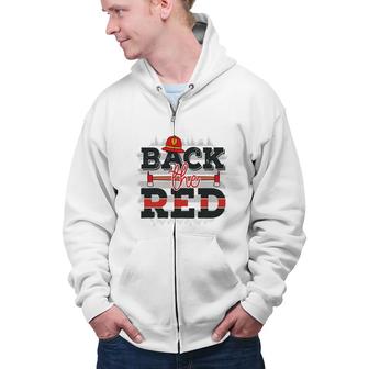 Back The Red Firefighter Proud Job Zip Up Hoodie - Seseable