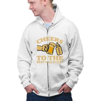 Cheers To The Best Dad Ever Yellow Letter Fathers Day Zip Up Hoodie - Seseable