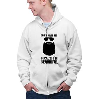 Dont Hate Me Because I Am 2022 Trend Zip Up Hoodie - Seseable