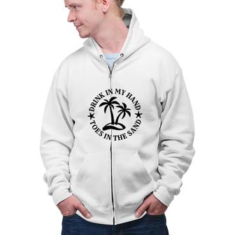 Drink In My Hand Toes In The Sand Graphic Circle Zip Up Hoodie - Seseable
