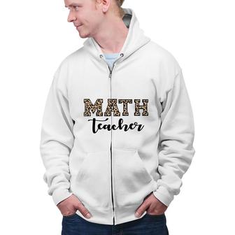 Leopard Math Teacher Funny Awesome Cool Decoration Zip Up Hoodie - Seseable