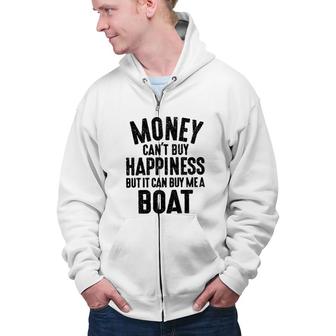 Money Cant Buy Happiness Funny Saying Meaning Gift Zip Up Hoodie - Seseable