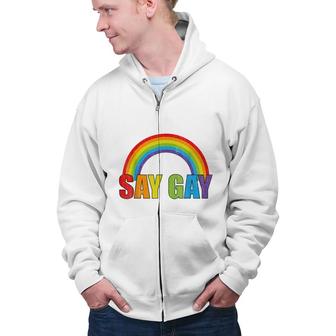 Say Gay Rainbow Say Trans Stay Proud Lgbtq Gay Rights Zip Up Hoodie - Seseable