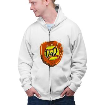 Softball Dad Glove Funny Fathers Day 2022 Cut Softball Dad Zip Up Hoodie - Seseable