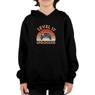 17Th Birthday Level 17 Unlocked Gamer Great Youth Hoodie - Seseable
