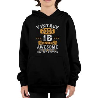 18 Years Old Gift Vintage 2003 Limited Edition 18Th Birthday Youth Hoodie - Seseable