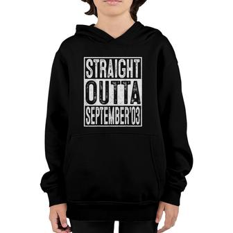 18Th Birthday Straight Outta September 2003 Gift 18 Years Old Youth Hoodie - Seseable