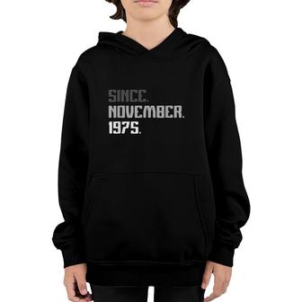 47Th Birthday Gifts 47 Years Old Legend Since November 1975 Ver2 Youth Hoodie - Seseable