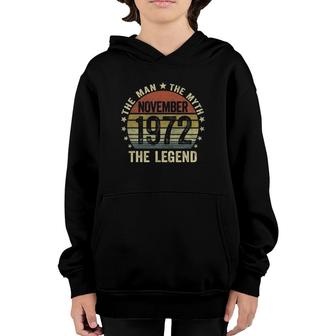 49 Years Old Birthday Gifts Man Myth Legend November 1972 Ver2 Youth Hoodie - Seseable