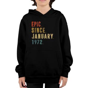 50 Years Old Gifts Epic Since January 1972 50Th Birthday Youth Hoodie - Seseable