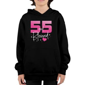 55 And Blessed Chapter 55 Years Old Gifts 55Th Birthday Gifts Youth Hoodie - Seseable