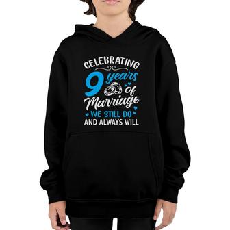 9Th Wedding Anniversary Gift Ideas 9 Years Of Marriage Youth Hoodie | Mazezy