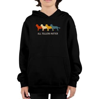 All Tollers Matter Nova Scotia Duck Tolling Retriever Youth Hoodie | Mazezy