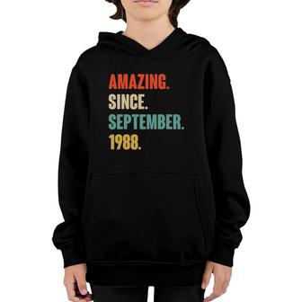 Amazing Since September 1988 Birthday - Gift For 33 Years Old Youth Hoodie - Seseable