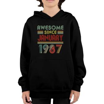Awesome Since January 1987 Birthday Gift 35 Years Old 35Th Youth Hoodie - Seseable