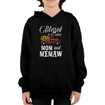 Blessed To Be Called Mom And Memaw Mothers Day Grandma Pickup Truck Sunflowers Youth Hoodie - Seseable
