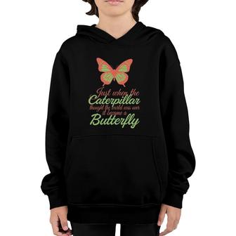 Caterpillar Thought World Was Over Became Butterfly Youth Hoodie | Mazezy