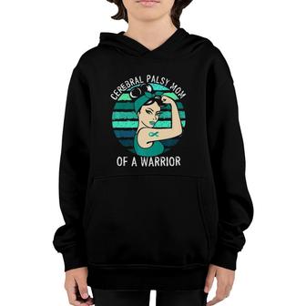 Cerebral Palsy Mom Of A Warrior Cerebral Support Awareness Youth Hoodie | Mazezy