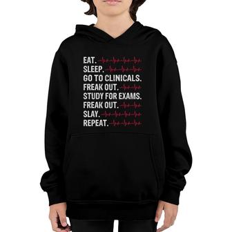 Eat Sleep Go To Clinicals Freak Out Study Repeat Future Nurse Youth Hoodie | Mazezy