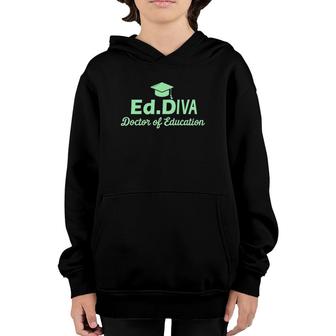 Edd Doctor Of Education Diva Doctorate Graduation Youth Hoodie - Seseable