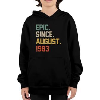 Epic Since August 1983 38 Years Old 38Th Birthday Gift Youth Hoodie - Seseable