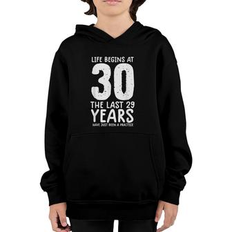 Funny 30 Years Old Life Begins At 30 30Th Birthday Youth Hoodie - Seseable